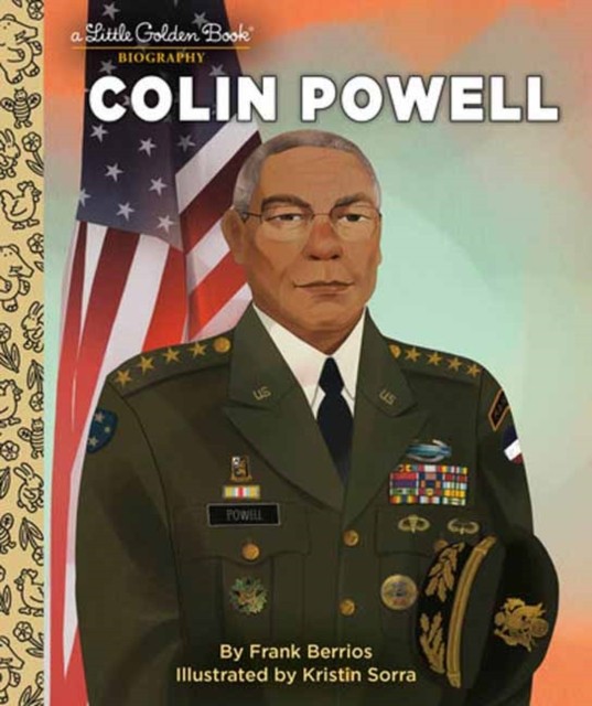 Colin Powell: A Little Golden Book Biography by Frank Berrios (Hardback Book)