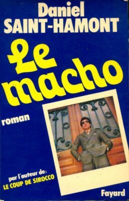 Le macho - Daniel Saint-Hamont - V196683