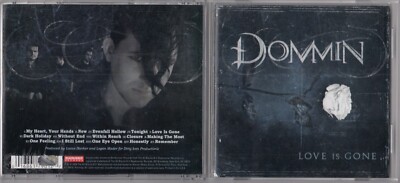 Dommin - Love Is Gone  (CD, Feb-2010, Roadrunner Records)