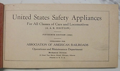 UNITED STATES SAFETY APPLIANCES FOR ALL CLASSES OF CARS AND LOCOMOTIVES 1945 - Picture 2 of 5