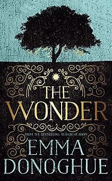 The Wonder von Donoghue, Emma | Buch | Zustand sehr gut