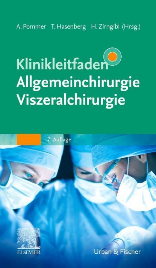 Thumbnail - Klinikleitfaden Allgemeinchirurgie Viszeralchirurgie Axel Pommer
