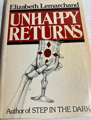 Unhappy Returns by Elizabeth Lemarchand 1978 HC/DJ First Published