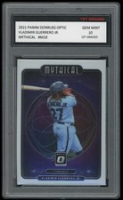 VLADIMIR GUERRERO JR. 2021 PANINI DONRUSS OPTIC MYTHICAL 1ST GRADED 10 CARD