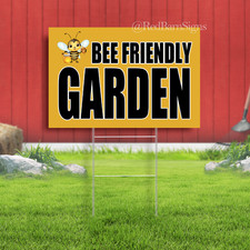 BEE FRIENDLY GARDEN Indoor Outdoor Yard Sign with metal stakes