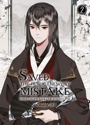 Saved the Public Enemy by Mistake Band 2 (Deutsche Ausgabe) Chinabooks Verlag