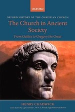 The Church in Ancient Society: From G... by Chadwick, Henry Paperback / softback