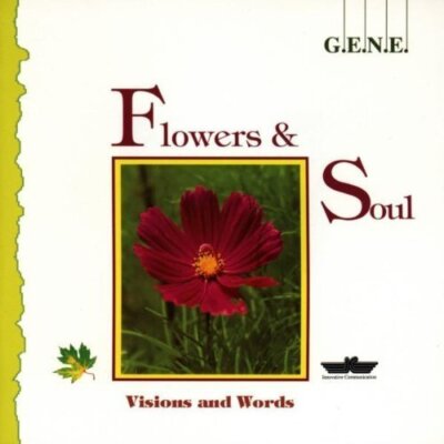 G.E.N.E. - CD - Flowers & soul (1996) | eBay