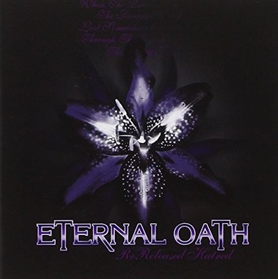 ETERNAL OATH - RE-RELEASED HATRED - CD - G72z