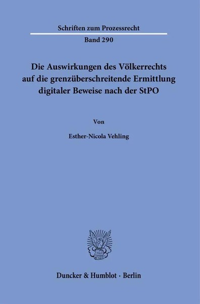 Die Auswirkungen Des VöLkerrechts Auf Die GrenzüBerschreitende Ermittlung...-image