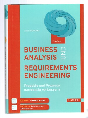 Buch: Business Analysis und Requirements Engineering von Peter Hruschka - 2019