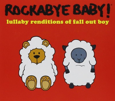 Rockabye Baby - Lullaby Renditions of Fall Out Boy (Audio CD 12/04/2015) NEW