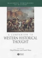 A Companion to Western Historical Thought (Wiley Blackwell Companions to World