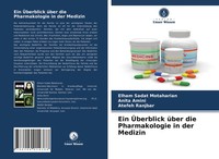 Elham Sadat Motaharian (U. A.) | Ein ÜBerblick üBer Die Pharmakologie In Der...