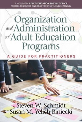 Organization and Administration of Adult Education Programs: A Guide for  - GOOD