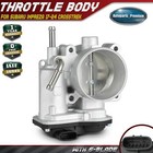 Throttle Body for Subaru Impreza 17-24 Crosstrek 18-25 2.0L Naturally Aspirated