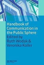 Handbook of Communication in the Public Sphere | Buch | 9783110226058