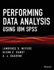 PERFORMING DATA ANALYSIS USING IBM SPSS by M E Y E R S