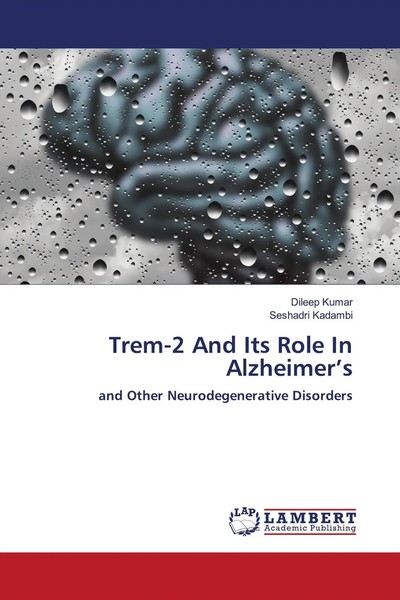 Dileep Kumar (U. A.) | Trem-2 And Its Role In Alzheimer's | Taschenbuch (2021)-image