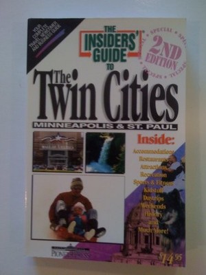 The Insiders' Guide to the Twin Cities,Barbara Degroot, Jack El-