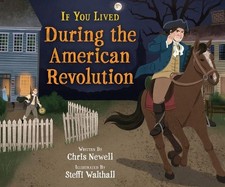 Chris Newell If You Lived During the American Revolution (Paperback) (UK IMPORT)