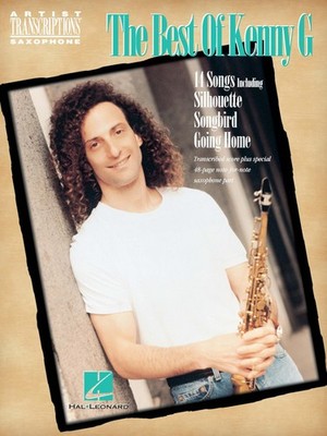 Best of Kenny G   Soprano, Alto, and Tenor Saxophone | Artist Transcriptions ...