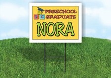 NORA PRESCHOOL GRADUATE 18 in x 24 in Yard Sign Road Sign with Stand
