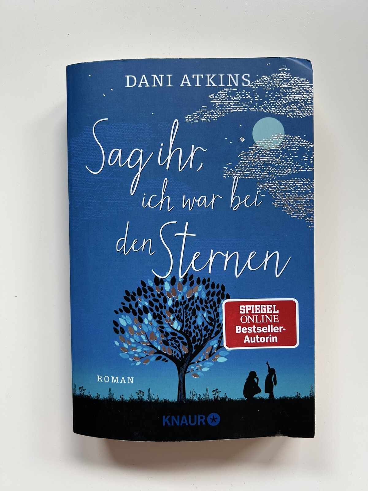 Sag Ihr Ich War Bei Den Sternen Spoiler Sag ihr, ich war bei den Sternen 9783426524282 | eBay