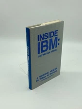 Inside IBM The Watson Years: a Personal Memoir