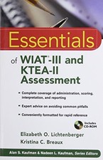 ESSENTIALS OF WIAT-III AND KTEA-II ASSESSMENT By Elizabeth O. NEW