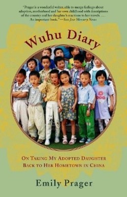 Emily Prager Wuhu Diary (Paperback)