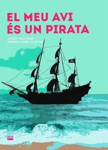 El meu avi és un pirata: 390 (Vària) von Mesa Soto,... | Buch | Zustand sehr gut