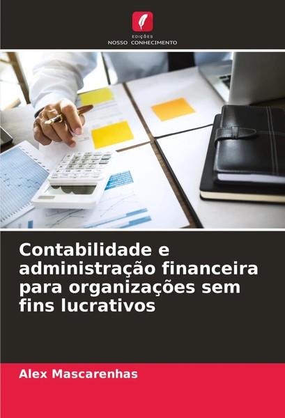 Contabilidade E AdministraçãO Financeira Para OrganizaçõEs Sem Fins Lucrativos-image