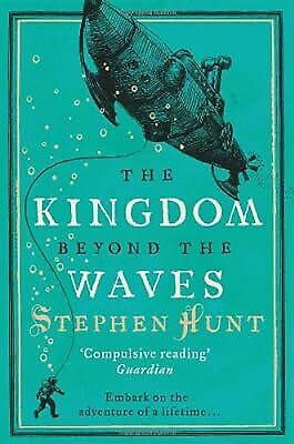 The Kingdom Beyond the Waves, Hunt, Stephen, Used; Good Book - Photo 1/1
