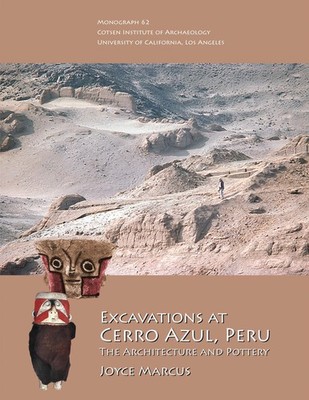 Excavations at Cerro Azul, Peru: The Architecture and Pottery