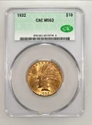 1932 $10 Dollars MS62 CACG CAC Indian Head Gold Eagle