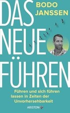 Das neue Führen: Führen und sich führen lassen in Ze... | Buch | Zustand wie neu