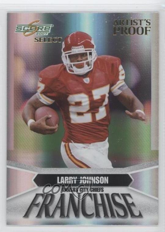 2007 Score Select Franchise Artist's Proof 9/32 Larry Johnson #F-7 0b5