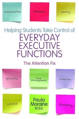 Paula Moraine Helping Students Take Control of Everyday Executive Fu (Paperback)