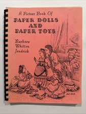Paper Dolls and Paper Toys Barbara Whitton Jendrick 1984 1st Ed SIGNED BY AUTHOR