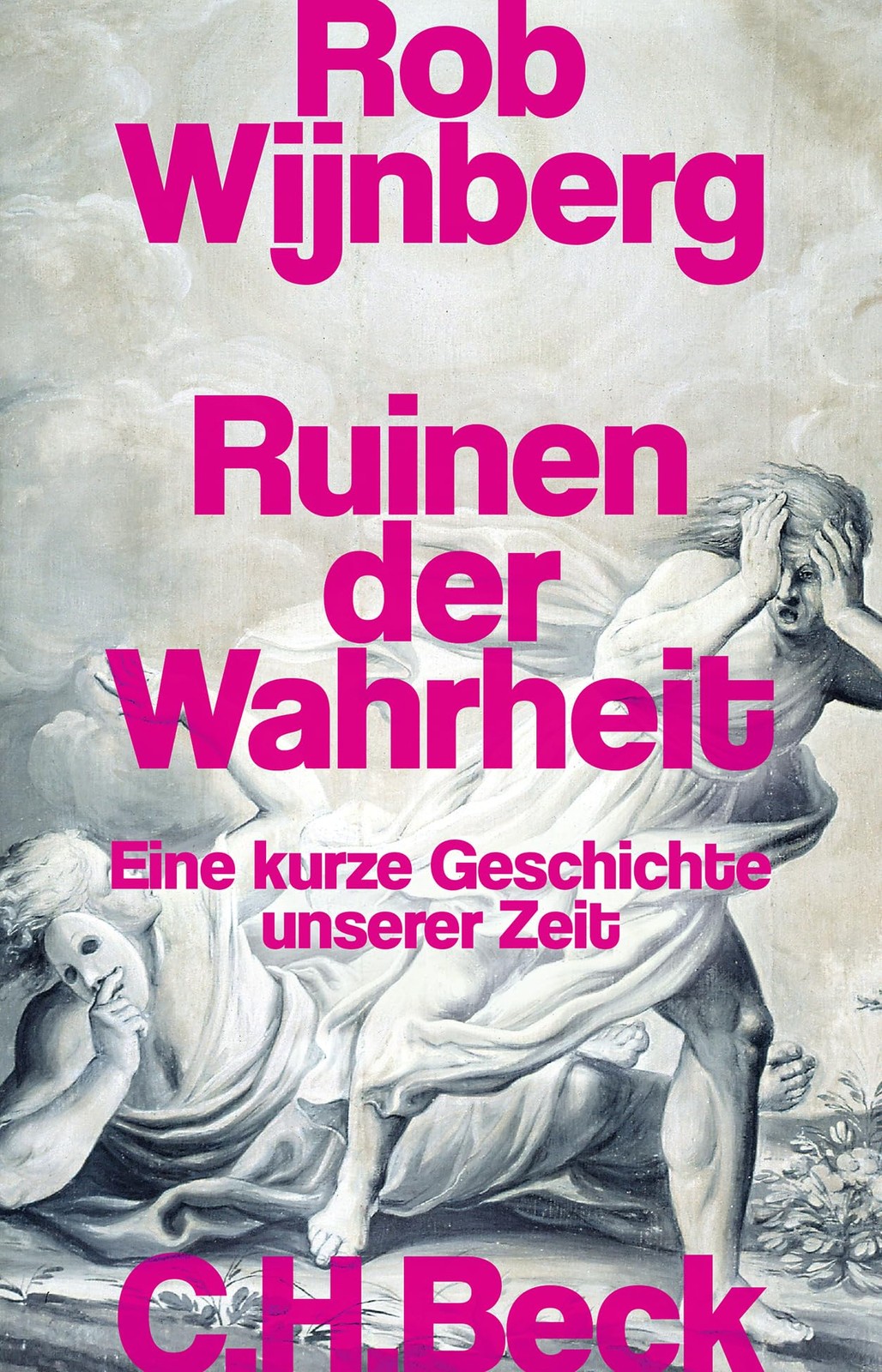 B&auml;rbel J&auml; Ruinen der Wahrheit: Eine kurze Gesch (Hardback) (UK IMPORT)