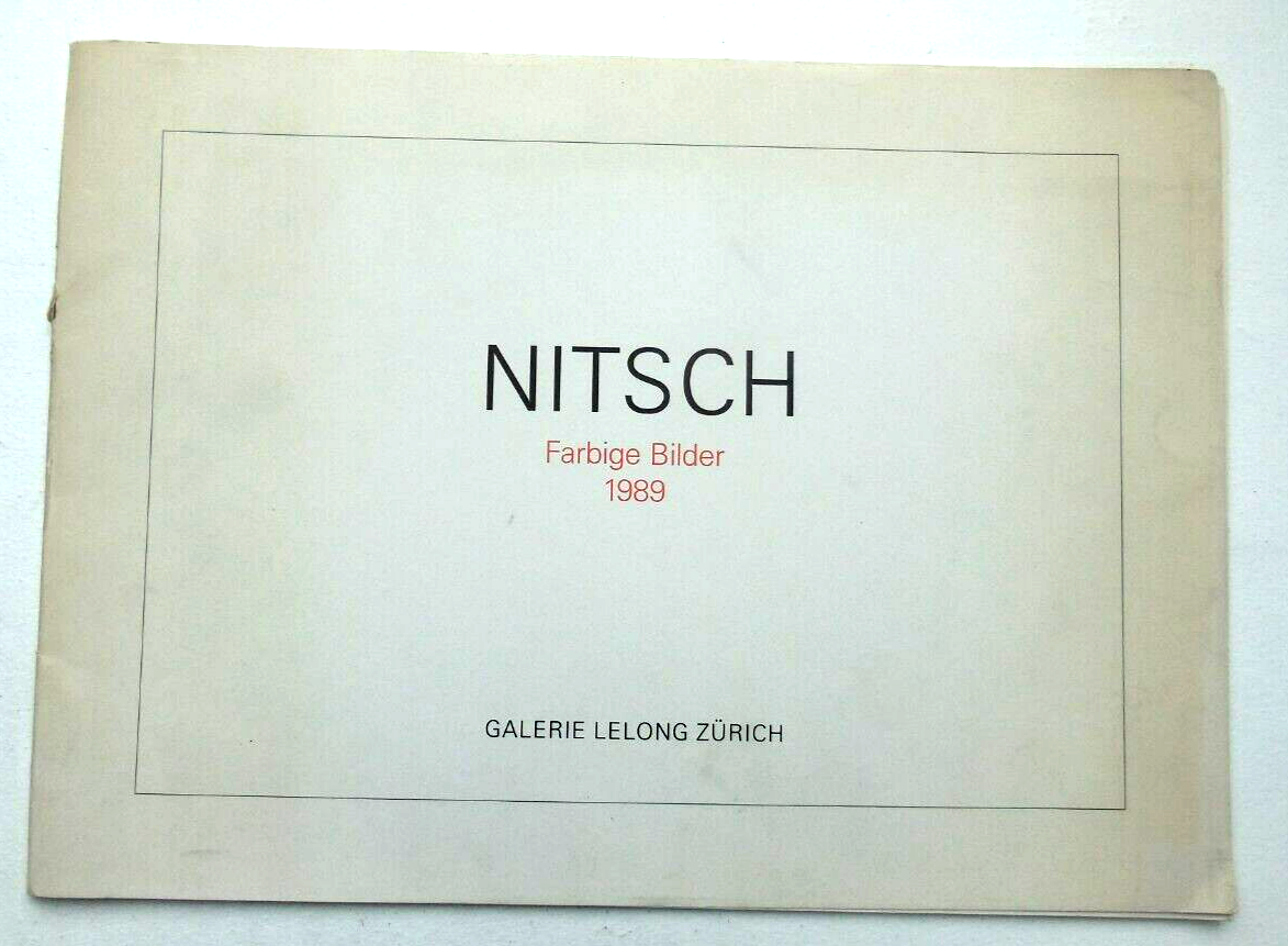 Hermann Nitsch. Colored Pictures 1989. Galerie Lelong, Zurich. 1990