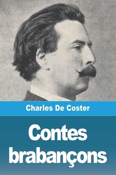 Contes BrabançOns | Charles De Coster | Taschenbuch | FranzöSisch | 2023-image