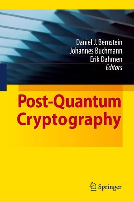 Post-Quantum Cryptography Daniel J. Bernstein (u. a.) Taschenbuch x Englisch