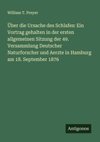 ÜBer Die Ursache Des Schlafes: Ein Vortrag Gehalten In Der Ersten Allgemeinen Si