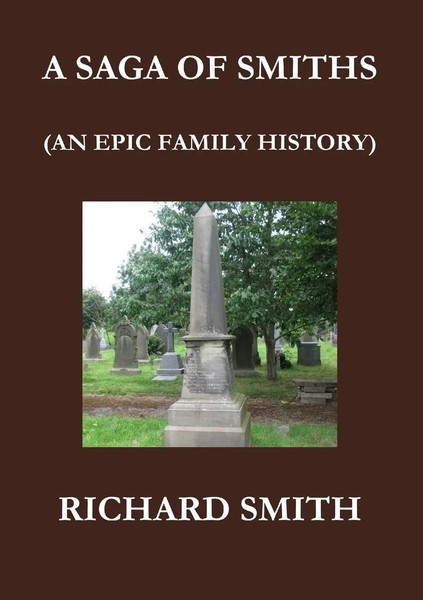 Richard Smith | A Saga Of Smiths | Taschenbuch | Englisch (2019)-image