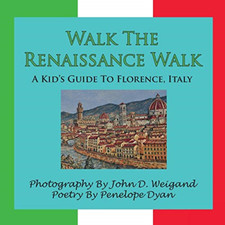 Walk The Renaissance Walk---A Kid's Guide To Florence,  - Paperback NEW Dyan, Pe