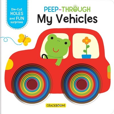 Peep-Through ... My Vehicles - CrackBoom! Books|Books, Bangson - Good - See ...