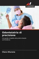 Charu Khurana | Odontoiatria Di Precisione | Taschenbuch | Italienisch (2026)