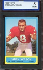 1963 TOPPS #155 LARRY WILSON ISA 8 (RC) CARDINALS HOF  *ADT4773